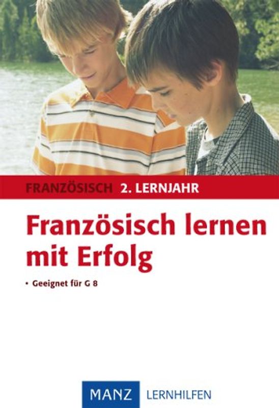 Französisch lernen mit Erfolg 2. Lernjahr