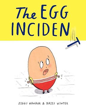 The Egg Incident