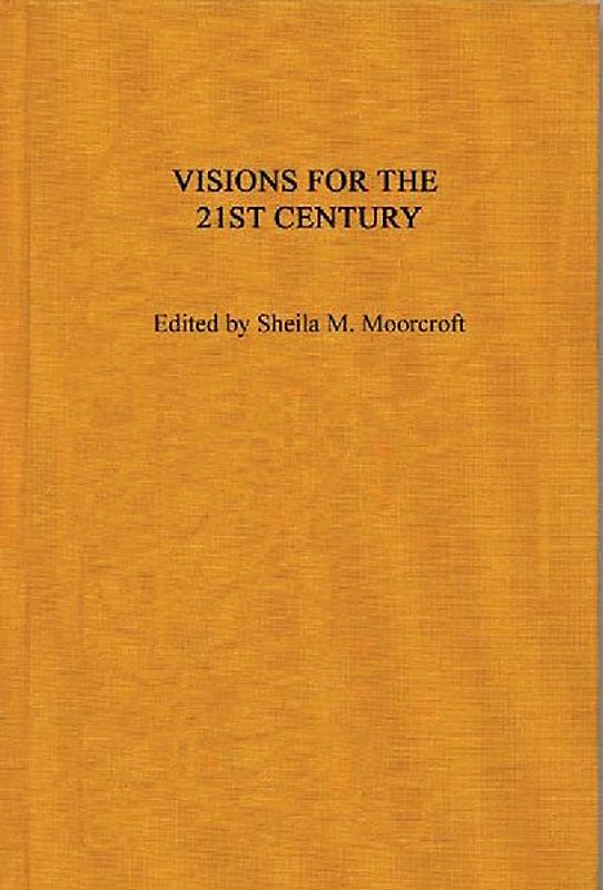 Visions for the 21st Century