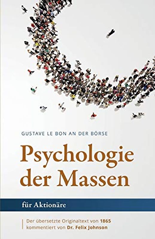 Psychologie der Massen für Aktionäre [Taschenbuch]