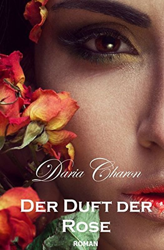 Der Duft der Rose (Louis XIV., Band 3)