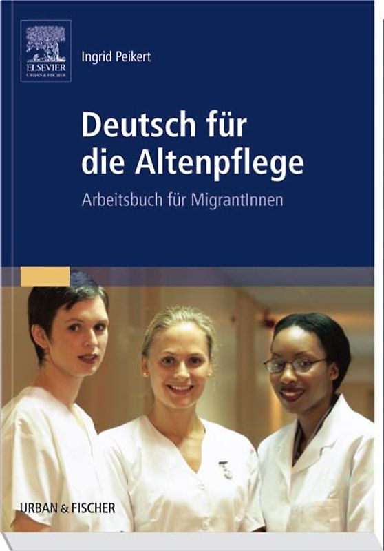 Deutsch für die Altenpflege