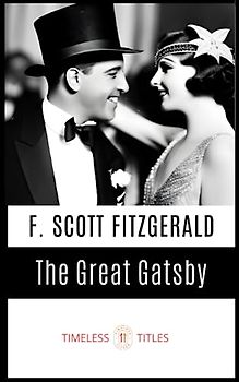 The Great Gatsby: Classic American 1920's novel (Annotated)