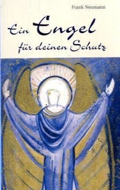 Ein Engel für deinen Schutz