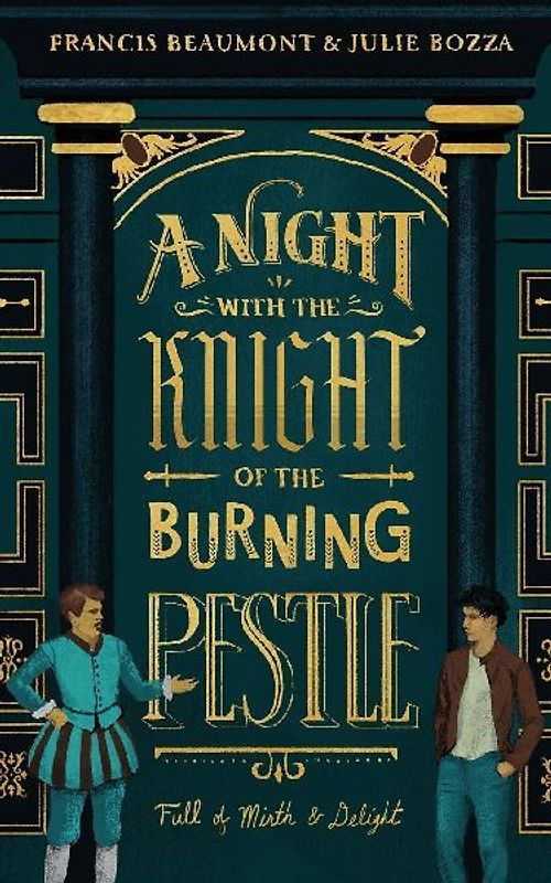 A Night with the Knight of the Burning Pestle