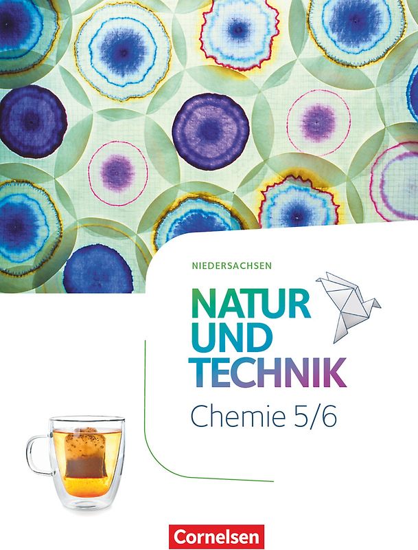 Natur und Technik - Chemie Neubearbeitung - Niedersachsen 2022 - 5./6. Schuljahr