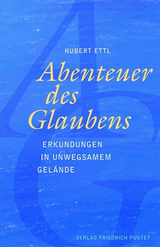 Abenteuer des Glaubens