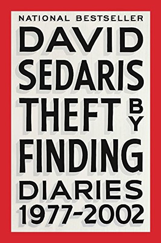 Theft by Finding: Diaries (1977-2002)