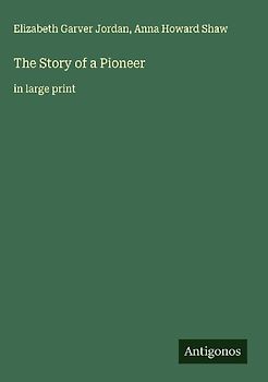 The Story of a Pioneer