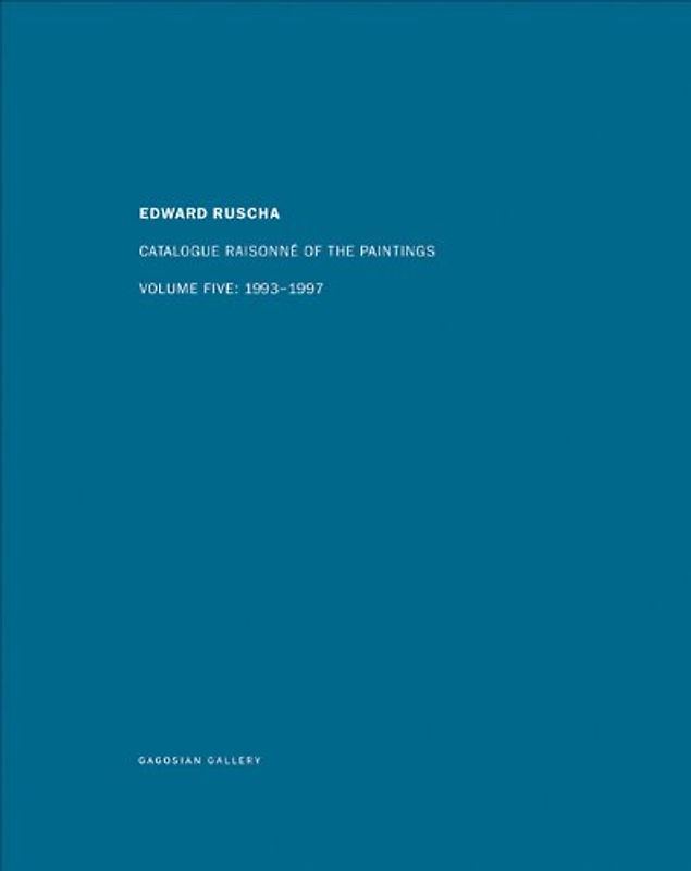 Catalogue Raisonné of the Paintings. Volume 5: 1993-1997