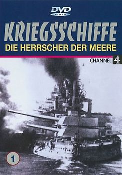 Kriegsschiffe - DVD 1: Der Durst nach Blut und Eisen/ Das Duell der Schlachtschiffe DVD