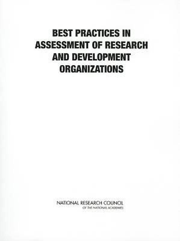 Best Practices in Assessment of Research and Development Organizations
