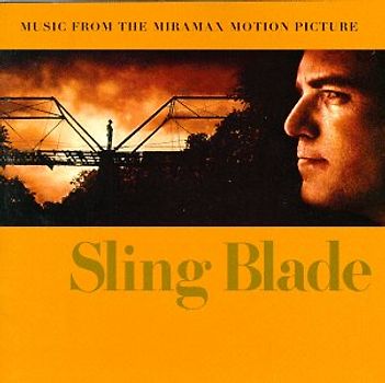 Sling Blade [Soundtrack]