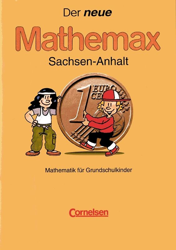 Der neue Mathemax - Sachsen-Anhalt / 1. Schuljahr - Schülerbuch