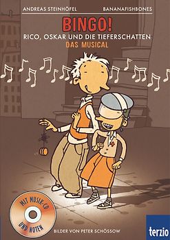 Andere Terzio-Musicals: Bingo: Rico, Oskar und die Tieferschatten: Das Musical