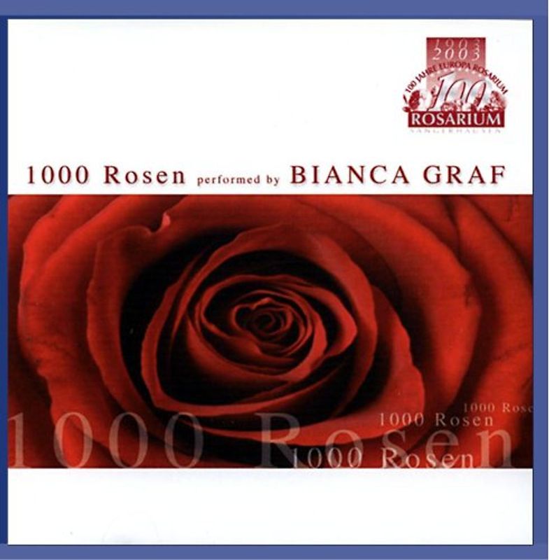 Bianca Graf - 1000 Rosen