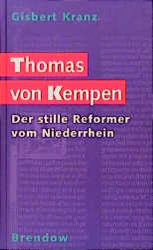 Thomas von Kempen - Spiritualität für heute