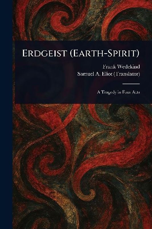 Erdgeist (Earth-Spirit)