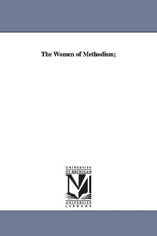 The Women of Methodism;