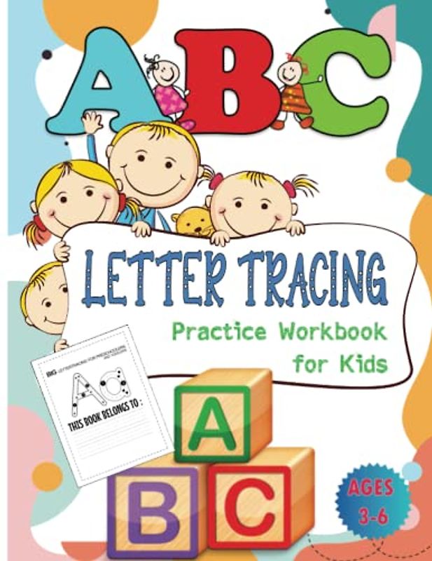 BIG Letters Tracing Book for Preschoolers and Toddlers Ages 3-6: A Fun Practice Workbook To Learn The Alphabet handwriting practice workbook