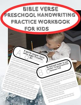 BIBLE VERSE PRESCHOOL HANDWRITING PRACTICE WORKBOOK FOR KIDS: SUB TITLE : BIBLE VERSE HANDWRITING PRACTICE BOOK: 52 Short Memory Bible Scriptures To ... Practice. Kids Gifts Preschool Activity Book