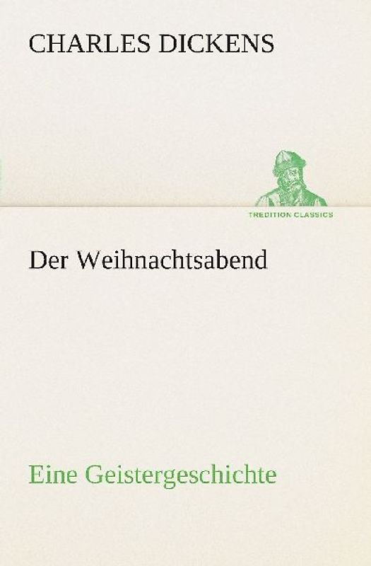 Der Weihnachtsabend Eine Geistergeschichte