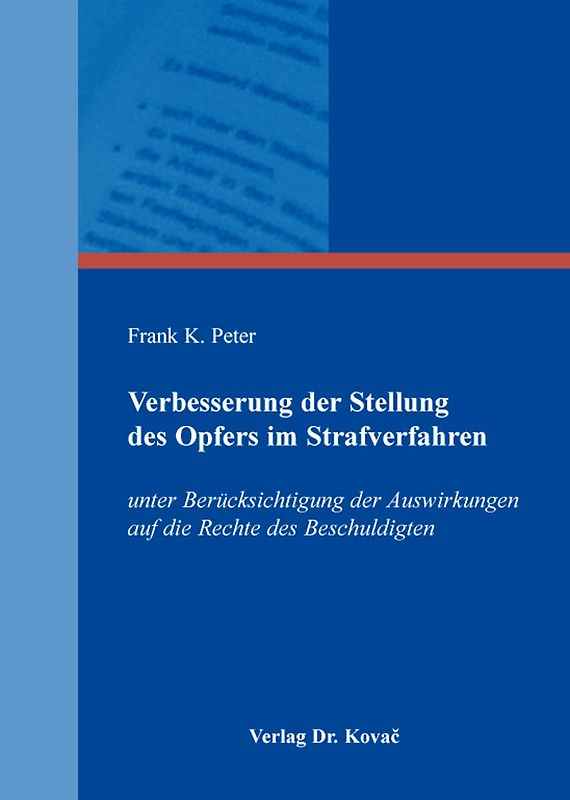 Verbesserung der Stellung des Opfers im Strafverfahren