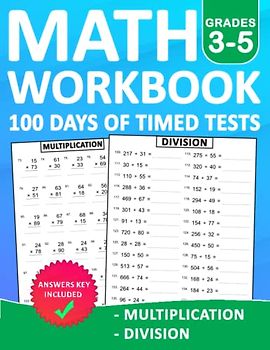 Math Workbook 100 Days of Timed Tests Multiplication And Division Grades 3-5 With Answers: 100 Days of Timed Tests Multiplication And Division Double ... 100 Days of Timed Tests Beginner Math Drills