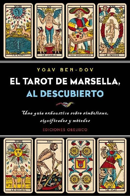El Tarot de Marsella Al Descubierto
