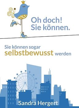 Oh doch! Sie können.