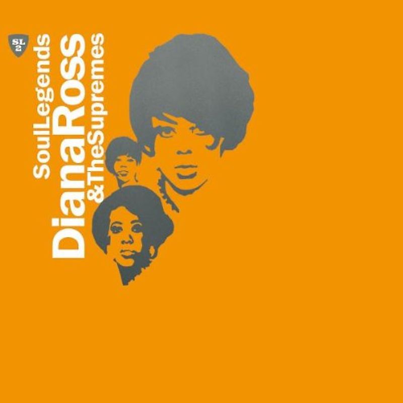 Diana & the Supremes Ross - Soul Legends - Diana Ross & the Supremes