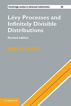 Lévy Processes and Infinitely Divisible Distributions (Cambridge Studies in Advanced Mathematics, Band 68)