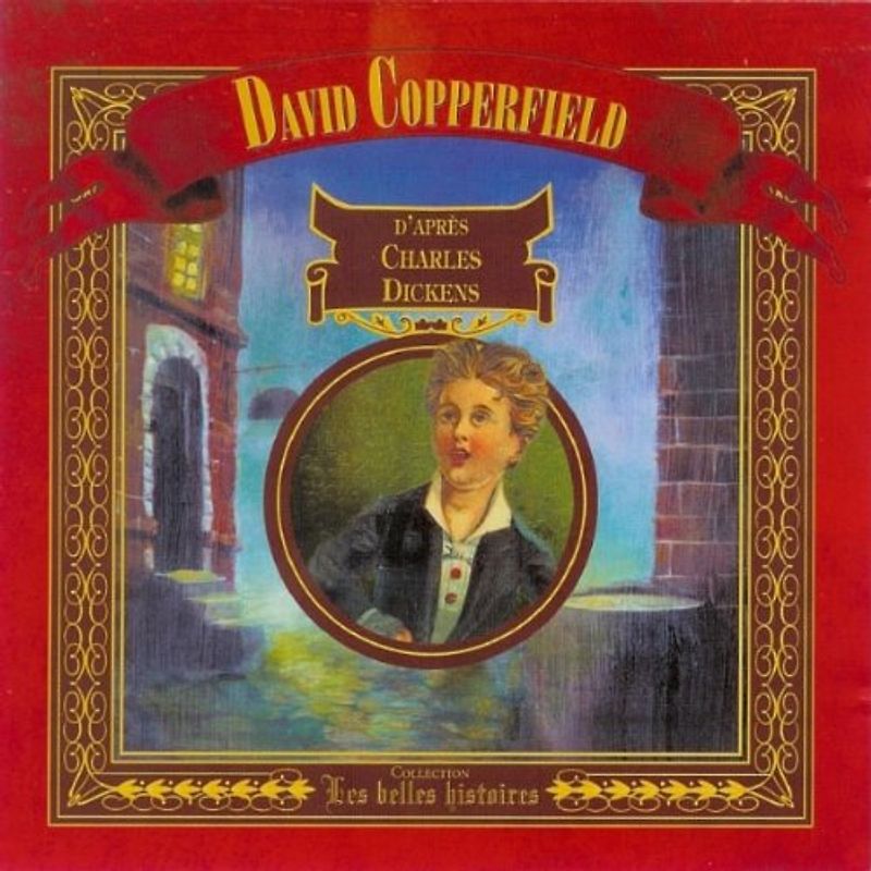 David Copperfield (Französisches Hörspiel) Collection Les Belles Histoires - unbekannt