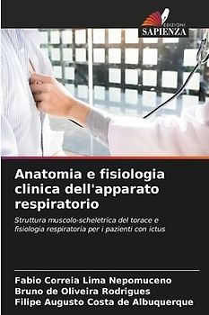 Anatomia e fisiologia clinica dell'apparato respiratorio