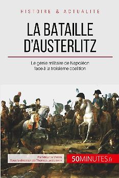 La bataille d'Austerlitz