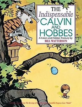 The Indispensable Calvin and Hobbes