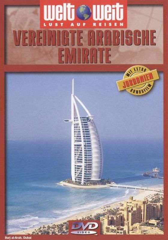Welt Weit - Lust auf Reisen: Vereinigte Arabische Emirate V.A.E. DVD