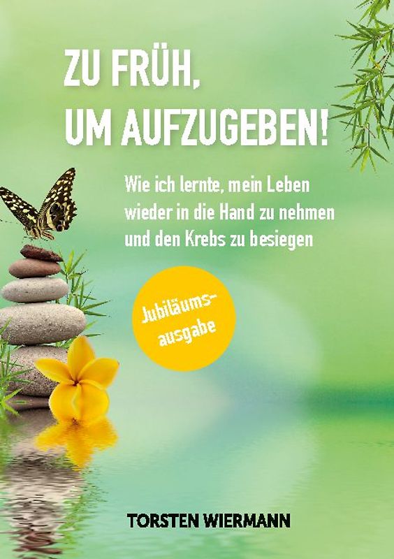 Zu früh, um aufzugeben!