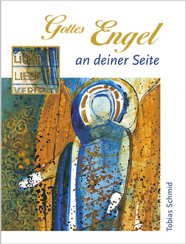 Gottes Engel an deiner Seite