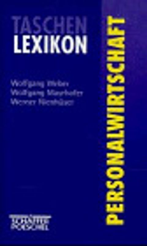 Taschenlexikon Personalwirtschaft. Sonderausgabe der "Grundbegriffe der Personalwirtschaft"