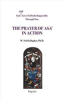 The Prayer of Asa: Volume 1