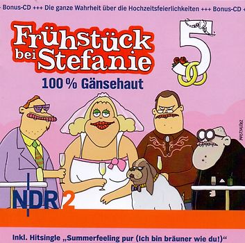 NDR 2 - Frühstück bei Stefanie 5: 100 % Gänsehaut [3 CDs]