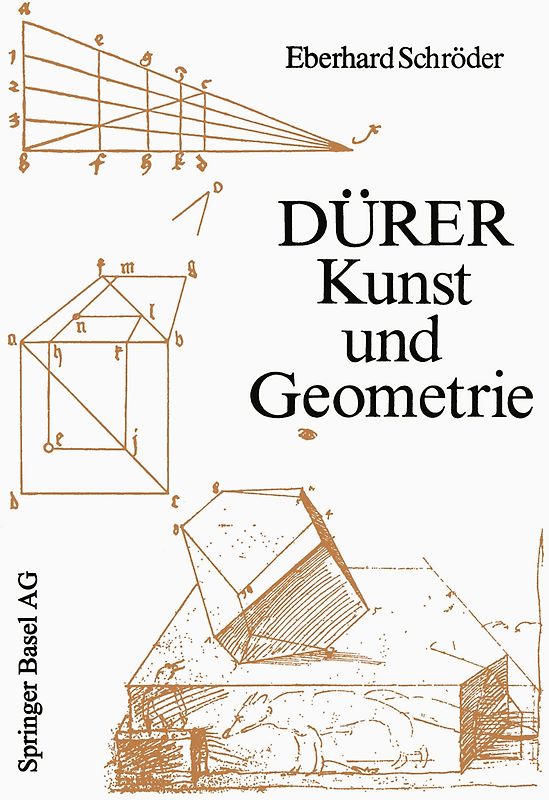 Dürer — Kunst und Geometrie