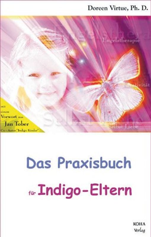 Das Praxisbuch für Indigo-Eltern