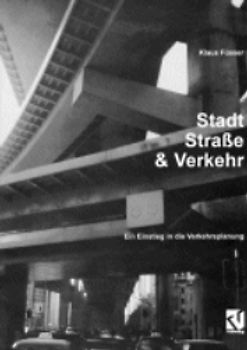 Stadt, Straße und Verkehr