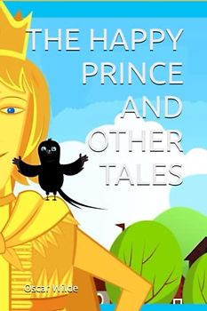 THE HAPPY PRINCE AND OTHER TALES
