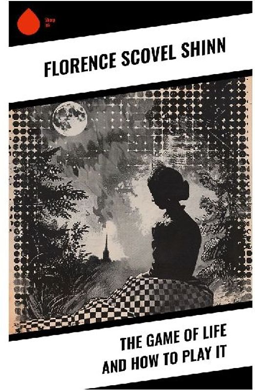 The Game of Life and How to Play It