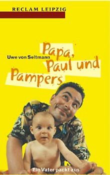 Papa, Paul und Pampers