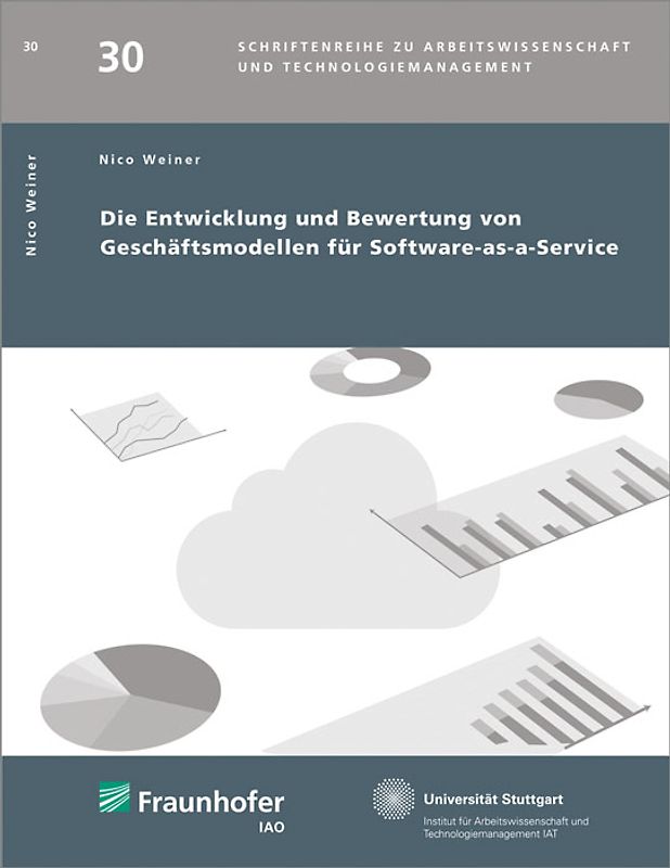 Die Entwicklung und Bewertung von Geschäftsmodellen für Software-as-a-Service