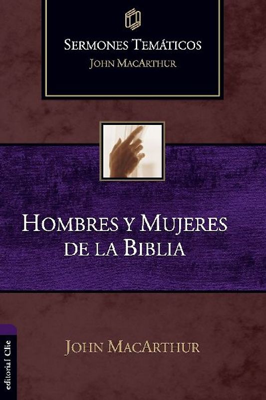 Hombres y mujeres de la Biblia